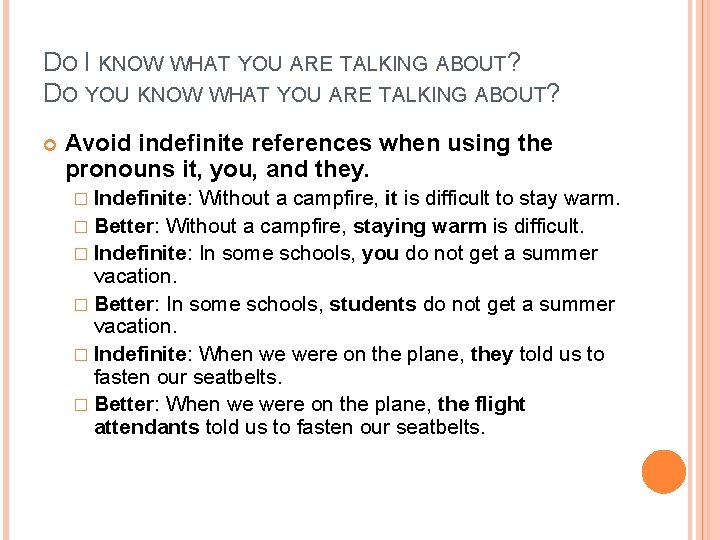 DO I KNOW WHAT YOU ARE TALKING ABOUT? DO YOU KNOW WHAT YOU ARE