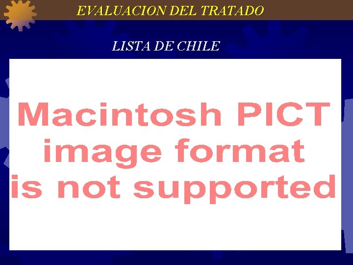 EVALUACION DEL TRATADO LISTA DE CHILE 