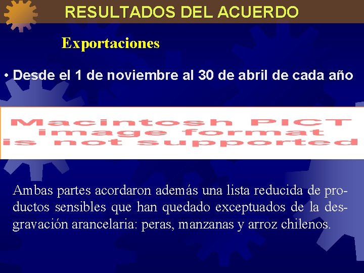 RESULTADOS DEL ACUERDO Exportaciones • Desde el 1 de noviembre al 30 de abril
