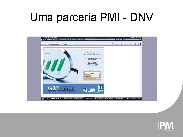 Uma parceria PMI - DNV 