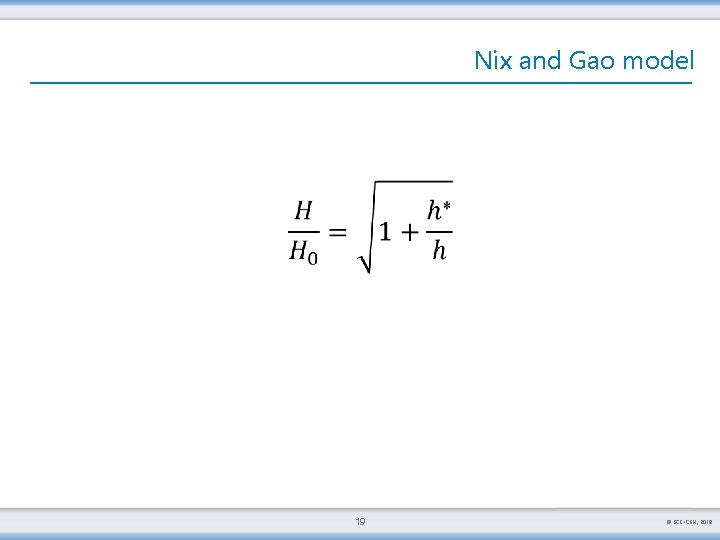 Nix and Gao model 19 © SCK CEN, 2018 