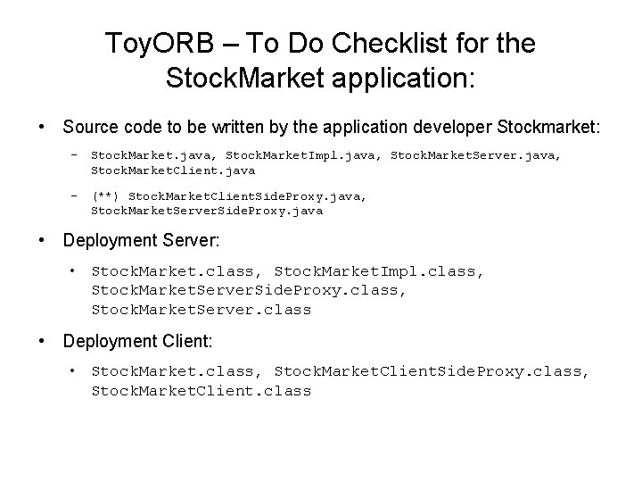 Toy. ORB – To Do Checklist for the Stock. Market application: • Source code