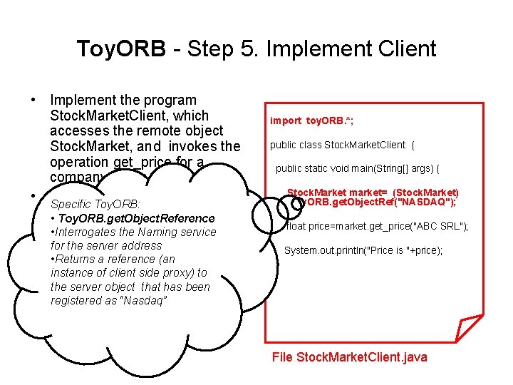 Toy. ORB - Step 5. Implement Client • Implement the program Stock. Market. Client,