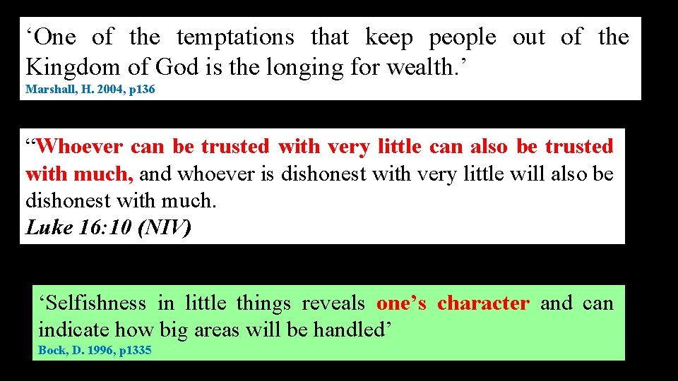 ‘One of the temptations that keep people out of the Kingdom of God is