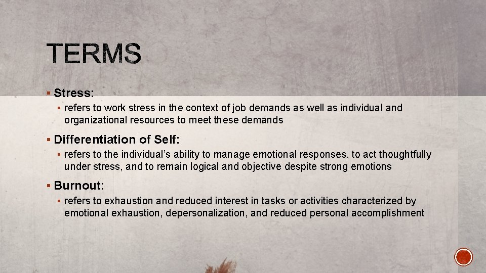 § Stress: § refers to work stress in the context of job demands as