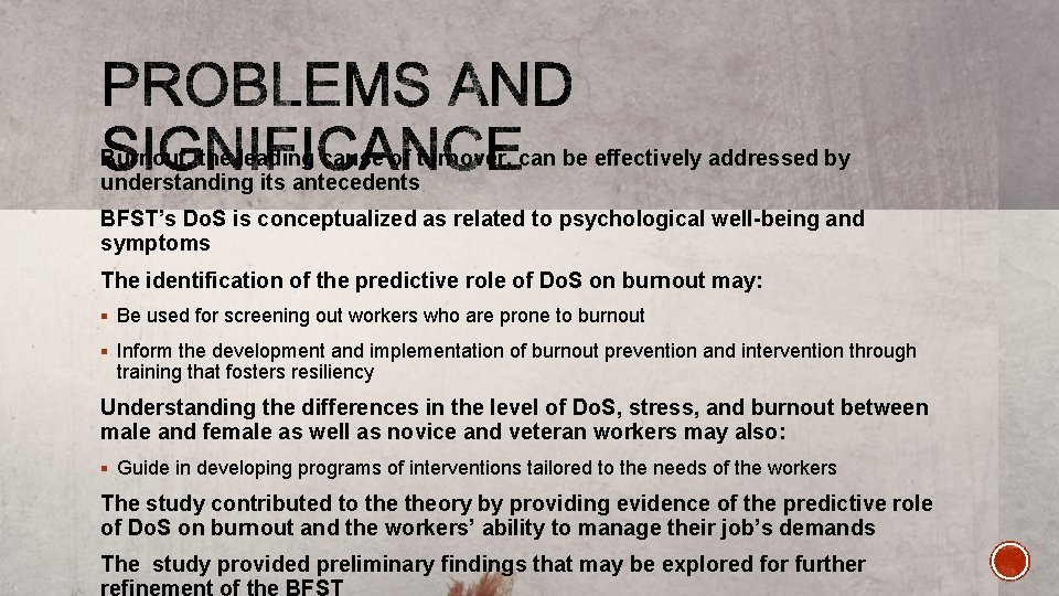 Burnout, the leading cause of turnover, can be effectively addressed by understanding its antecedents