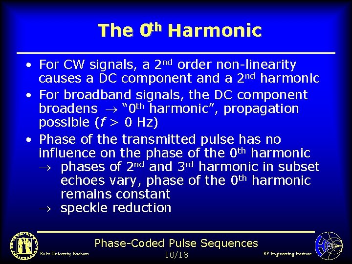 The 0 th Harmonic • For CW signals, a 2 nd order non-linearity causes