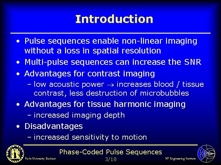 Introduction • Pulse sequences enable non-linear imaging without a loss in spatial resolution •