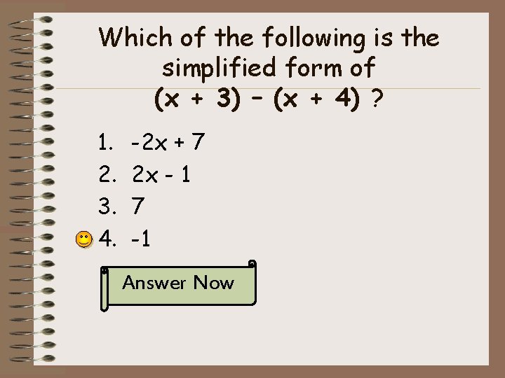 Which of the following is the simplified form of (x + 3) – (x Which of the following is the simplified form of (x + 3) – (x