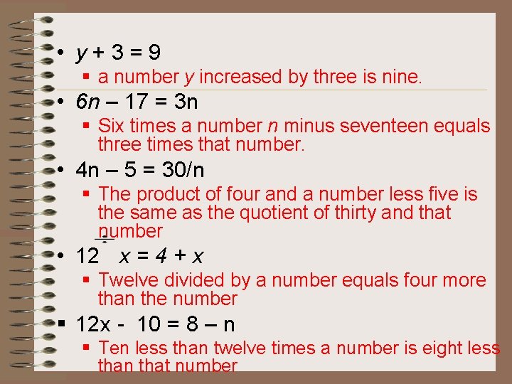 • y+3=9 § a number y increased by three is nine. • 6 • y+3=9 § a number y increased by three is nine. • 6