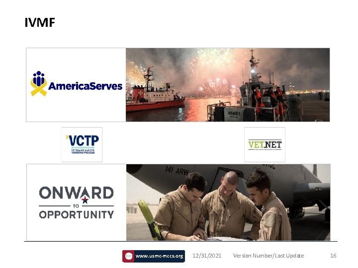 IVMF www. usmc-mccs. org 12/31/2021 Version Number/Last Update 16 