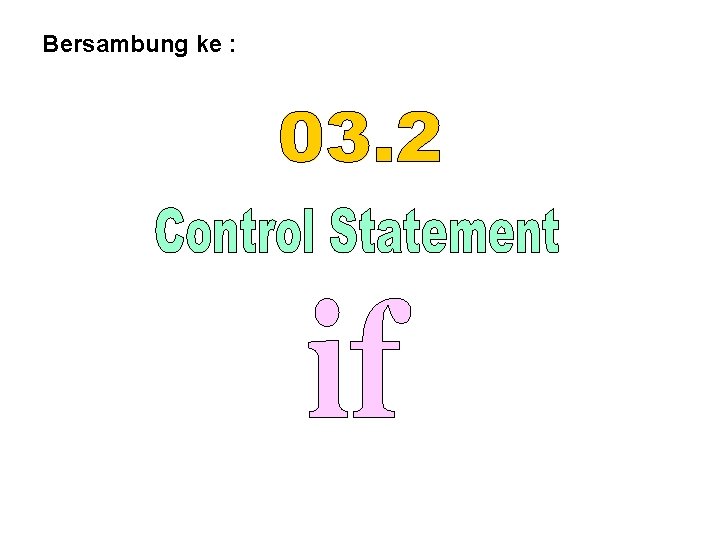 Bersambung ke : 