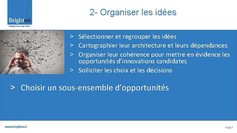 2 - Organiser les idées ˃ Sélectionner et regrouper les idées ˃ Cartographier leur