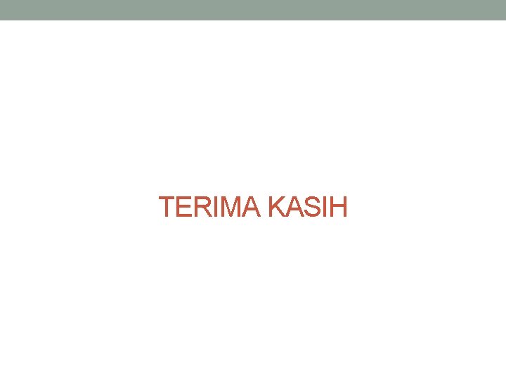 TERIMA KASIH 