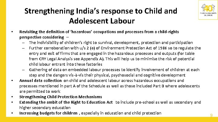 Strengthening India’s response to Child and Adolescent Labour • • • Revisiting the definition