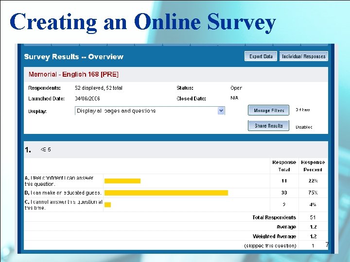 Creating an Online Survey 7 