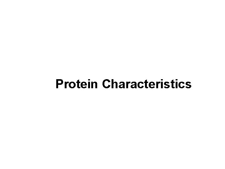 Protein Characteristics 