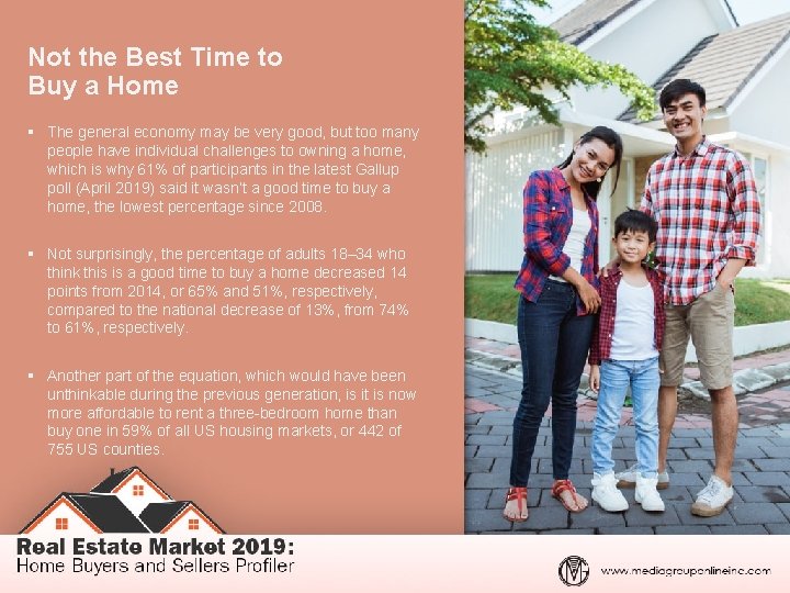 Not the Best Time to Buy a Home § The general economy may be