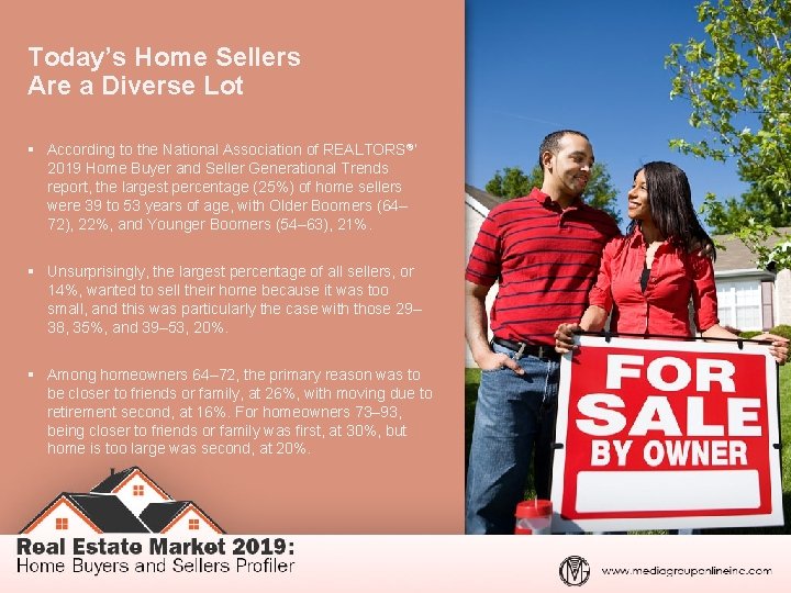Today’s Home Sellers Are a Diverse Lot § According to the National Association of