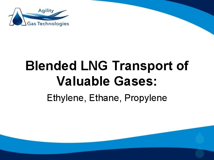 Blended LNG Transport of Valuable Gases: Ethylene, Ethane, Propylene 