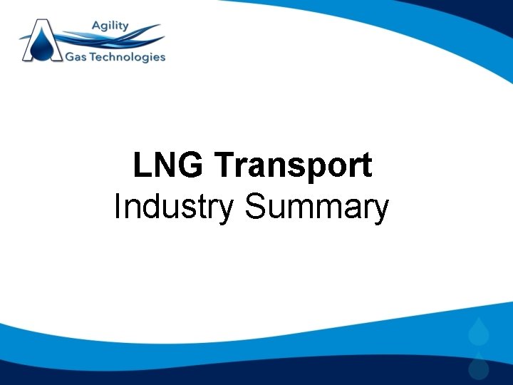 LNG Transport Industry Summary 