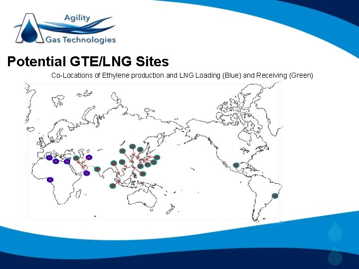 Potential GTE/LNG Sites Co-Locations of Ethylene production and LNG Loading (Blue) and Receiving (Green)