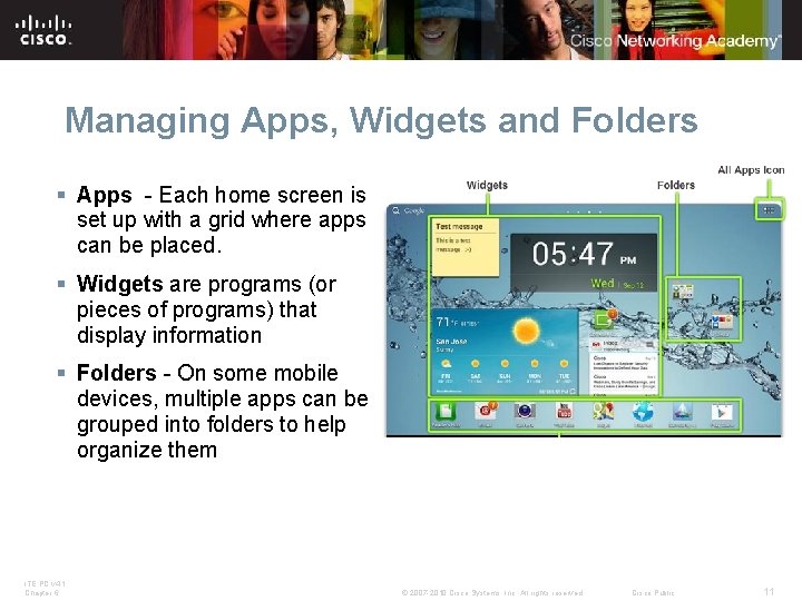 Managing Apps, Widgets and Folders § Apps - Each home screen is set up