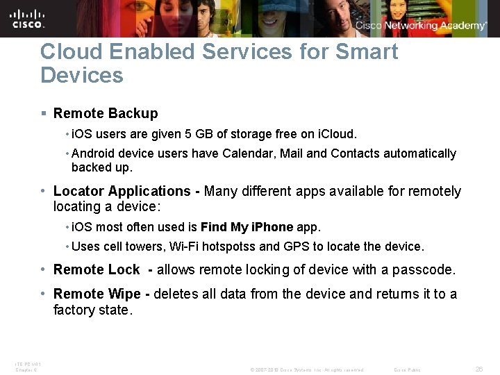 Cloud Enabled Services for Smart Devices § Remote Backup • i. OS users are