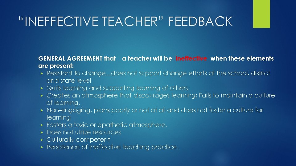 “INEFFECTIVE TEACHER” FEEDBACK GENERAL AGREEMENT that a teacher will be ineffective when these elements