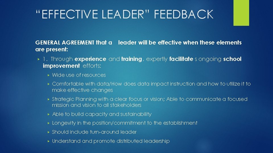 “EFFECTIVE LEADER” FEEDBACK GENERAL AGREEMENT that a are present: ▶ leader will be effective