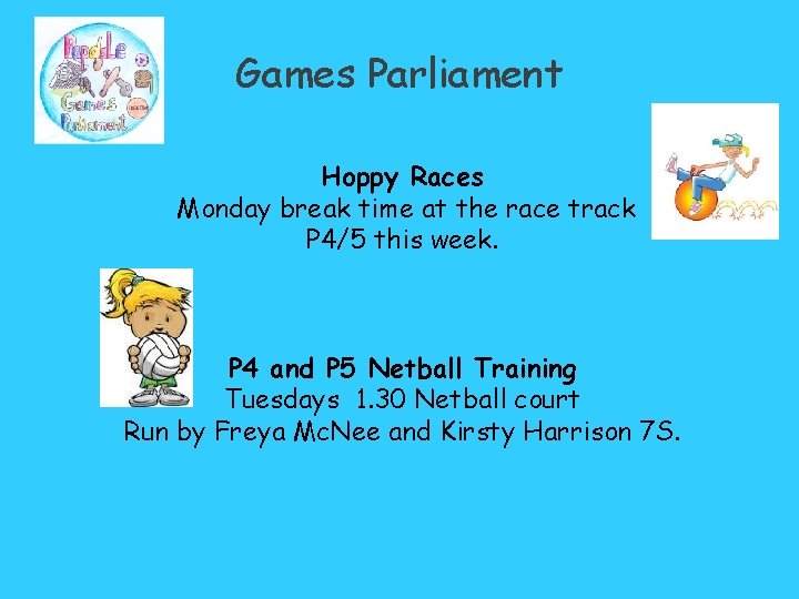 Games Parliament Hoppy Races Monday break time at the race track P 4/5 this