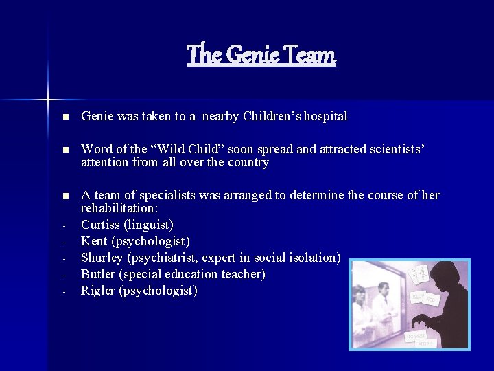 The Genie Team n Genie was taken to a nearby Children’s hospital n Word