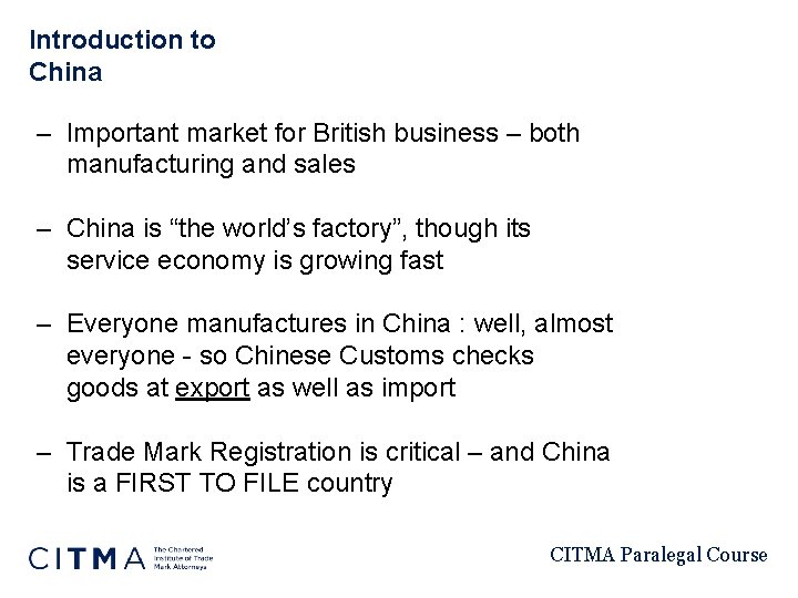 Introduction to China – Important market for British business – both manufacturing and sales