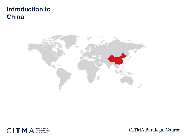 Introduction to China CITMA Paralegal Course 