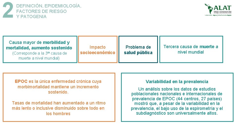 2 DEFINICIÓN, EPIDEMIOLOGÍA, FACTORES DE RIESGO Y PATOGENIA Causa mayor de morbilidad y mortalidad,