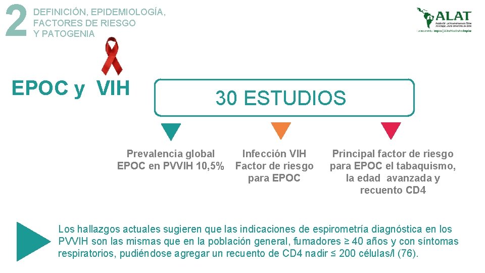 2 DEFINICIÓN, EPIDEMIOLOGÍA, FACTORES DE RIESGO Y PATOGENIA EPOC y VIH 30 ESTUDIOS Prevalencia