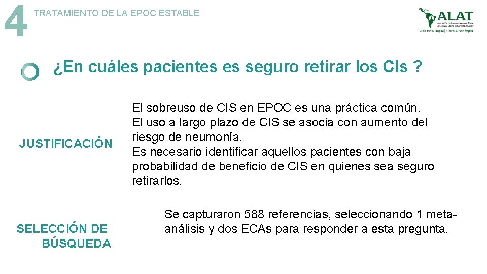 4 TRATAMIENTO DE LA EPOC ESTABLE ¿En cuáles pacientes es seguro retirar los CIs