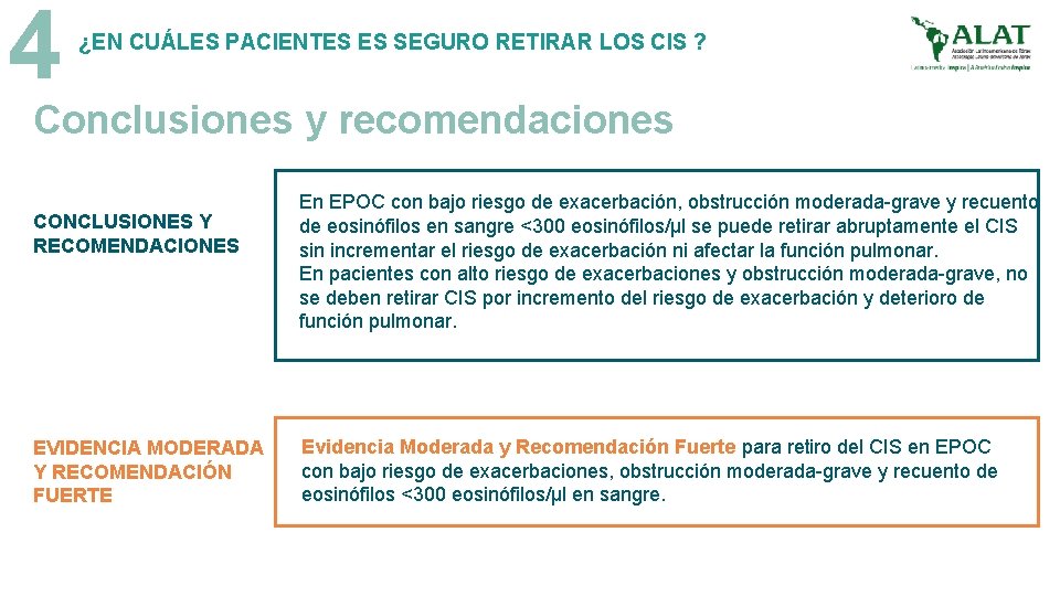 4 ¿EN CUÁLES PACIENTES ES SEGURO RETIRAR LOS CIS ? Conclusiones y recomendaciones CONCLUSIONES