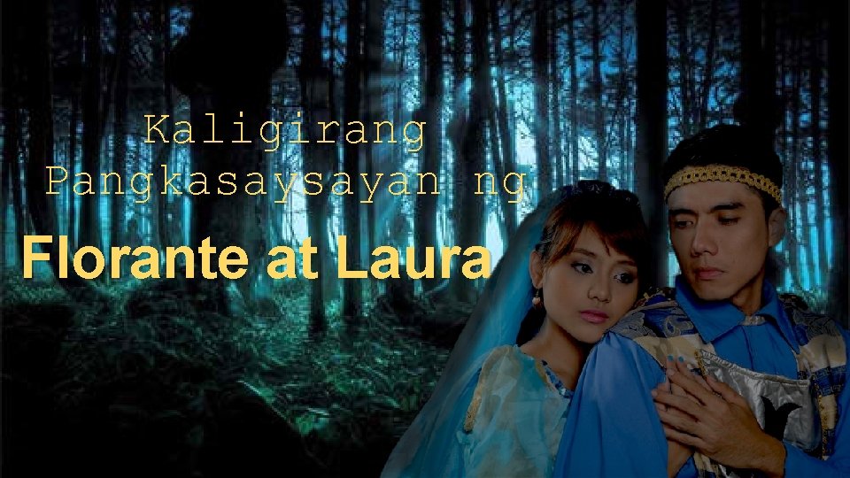 Kaligirang Pangkasaysayan ng Florante at Laura 