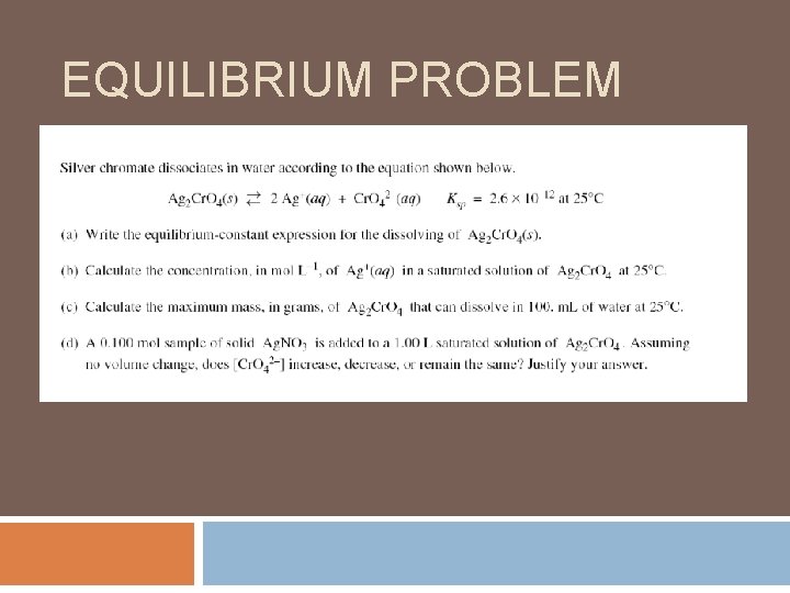 EQUILIBRIUM PROBLEM EQUILIBRIUM PROBLEM