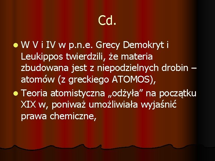 Cd. l. W V i IV w p. n. e. Grecy Demokryt i Leukippos