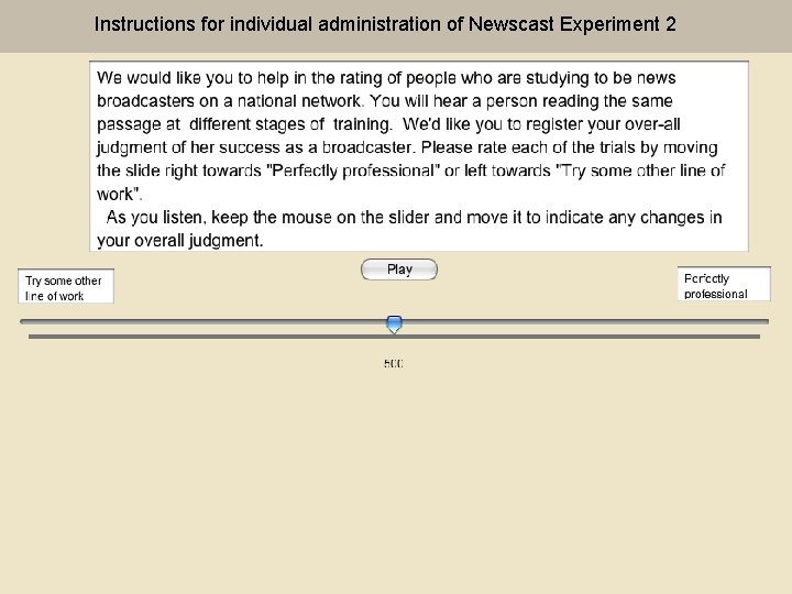 Instructions for individual administration of Newscast Experiment 2 