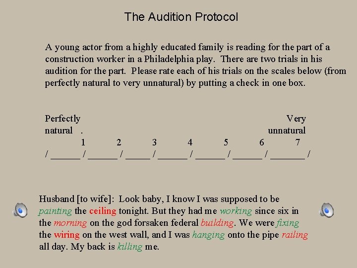 The Audition Protocol A young actor from a highly educated family is reading for