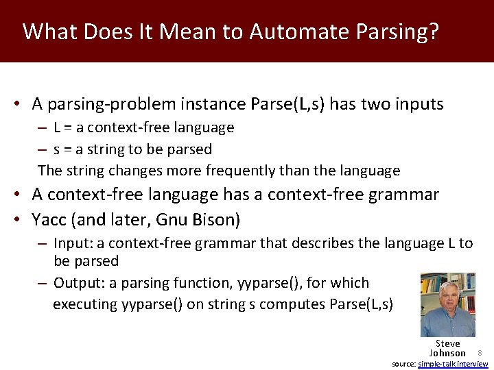 What Does It Mean to Automate Parsing? • A parsing-problem instance Parse(L, s) has