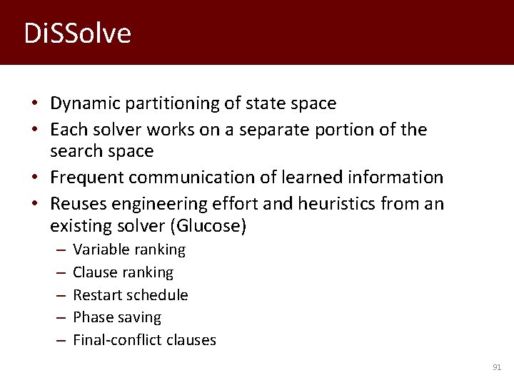 Di. SSolve • Dynamic partitioning of state space • Each solver works on a