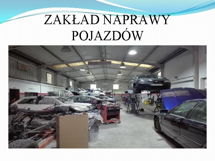 ZAKŁAD NAPRAWY POJAZDÓW 