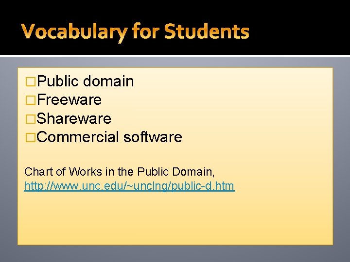 �Public domain �Freeware �Shareware �Commercial software Chart of Works in the Public Domain, http: �Public domain �Freeware �Shareware �Commercial software Chart of Works in the Public Domain, http: