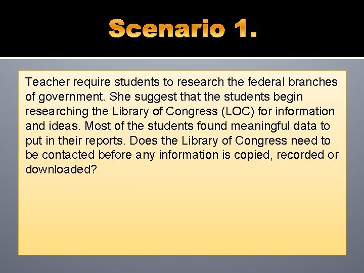 Teacher require students to research the federal branches of government. She suggest that the Teacher require students to research the federal branches of government. She suggest that the
