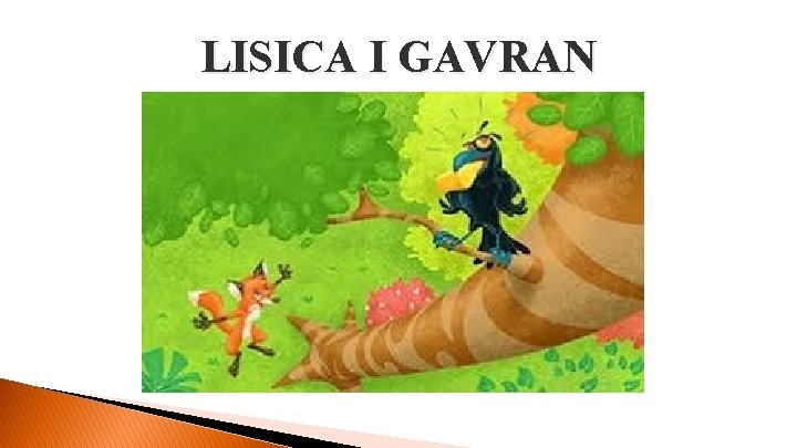 LISICA I GAVRAN 