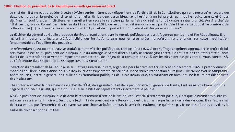 1962 : Election du président de la République au suffrage universel direct Le chef